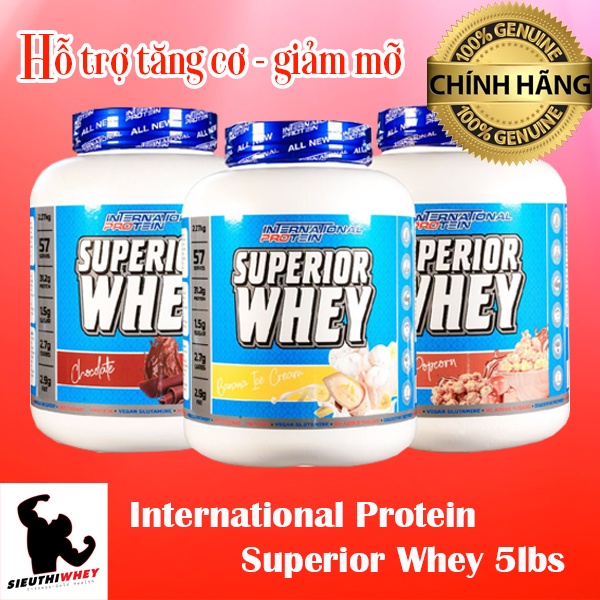 Sữa Tăng Cơ Bổ Sung Protein Giúp Tăng Cơ Giảm Mỡ, Chống Oxy Hóa International Protein Superior Whey 5lbs