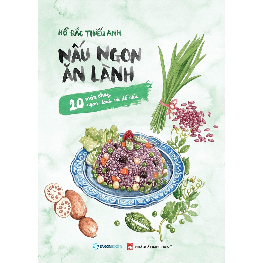 Sách - Nấu ăn ngon và lành - 20 món chay