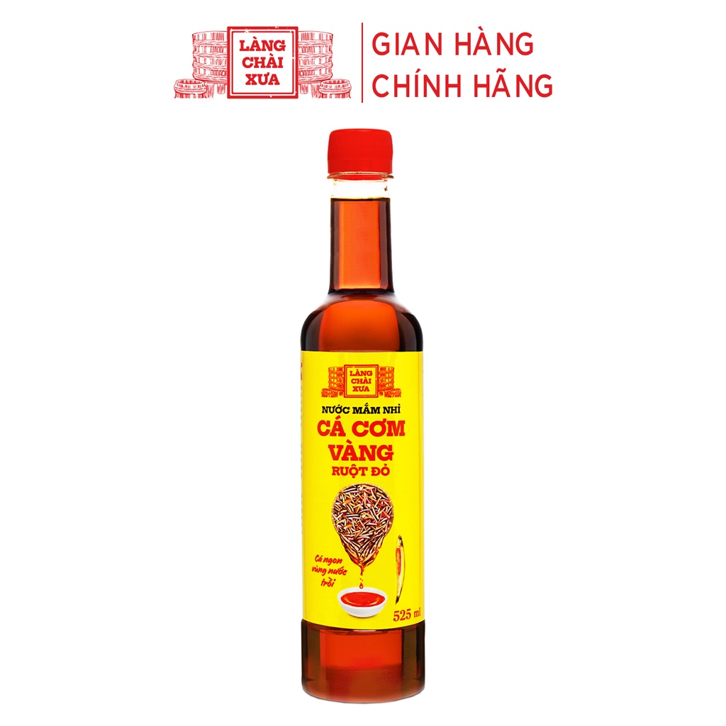 Nước mắm nhỉ cá cơm vàng ruột đỏ Làng Chài Xưa 525ml/chai cá ngon vùng nước trồi 300 năm truyền thống