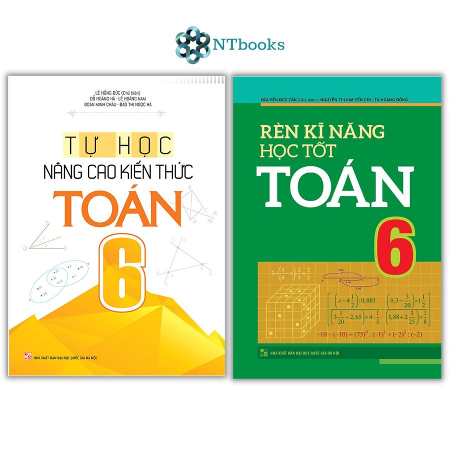 Sách - Combo Rèn Kĩ Năng Học Tốt Toán Lớp 6 + Tự Học Nâng Cao Kiến Thức Toán Lớp 6