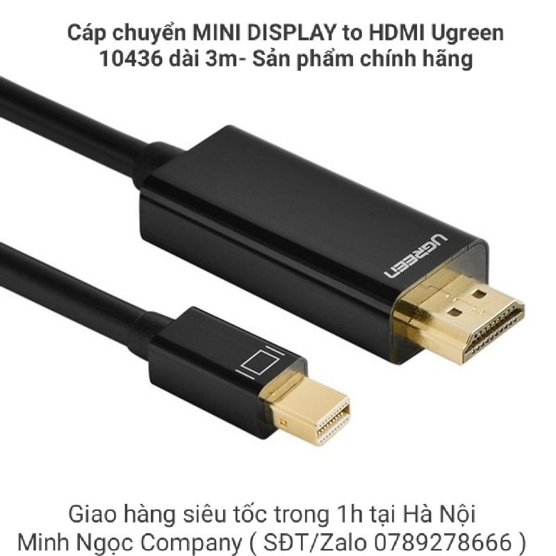 Cáp chuyển MINI DISPLAY to HDMI Ugreen 10436 dài 3m- Sản phẩm chính hãng