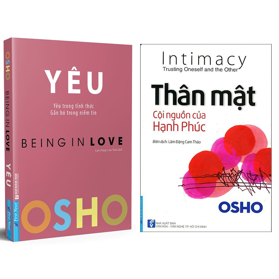 Combo Sách - Tác giả OSHO: Yêu + Thân Mật - Cội Nguồn Của Hạnh Phúc