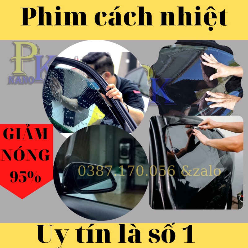 Phim cách nhiệt chống nóng ô tô, Film cách nhiệt giảm nóng nhà kính, Dán kính chống nắng 97%,Uv100%, Thương hiệu Nanopk