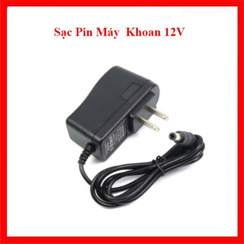 Củ sạc Pin máy khoan 12V, Adapter cho các loại máy khoan, máy bắt vít cầm tay 12V