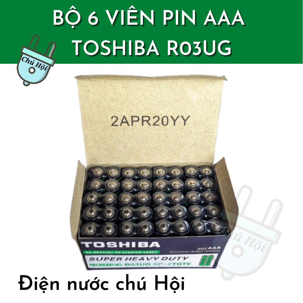 Bộ 6 Viên Pin AAA Toshiba R03UG Cỡ nhỏ Dùng Cho Remote Điều Hòa Máy Lạnh Điện Nước Chú Hội
