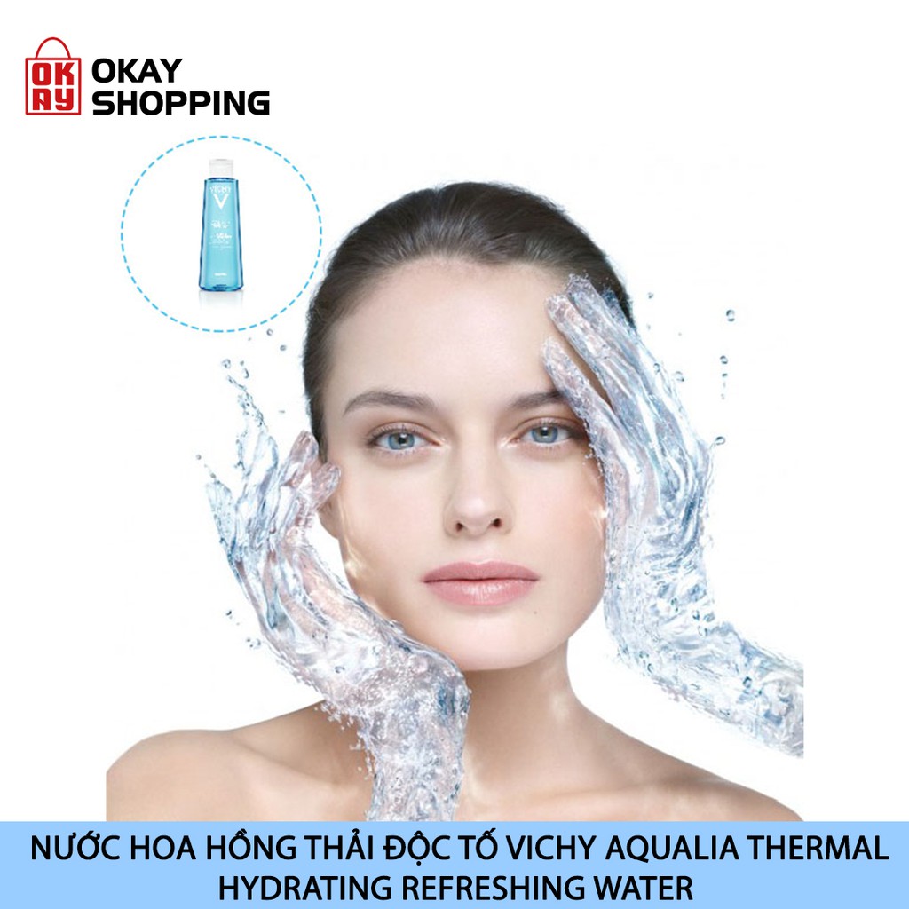 Nước hoa hồng thải độc tố làm mềm da Vichy aqualia thermal hydrating refresing water 200ml