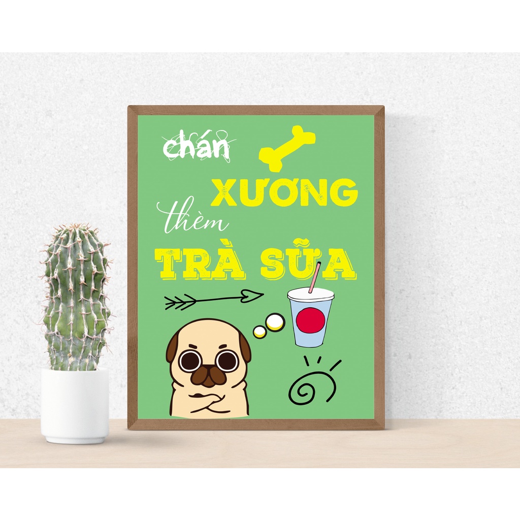 [Kèm Khung] Postcard, Tranh in decor A4,treo tường quán Trà sữa phong cách vui nhộn TS002