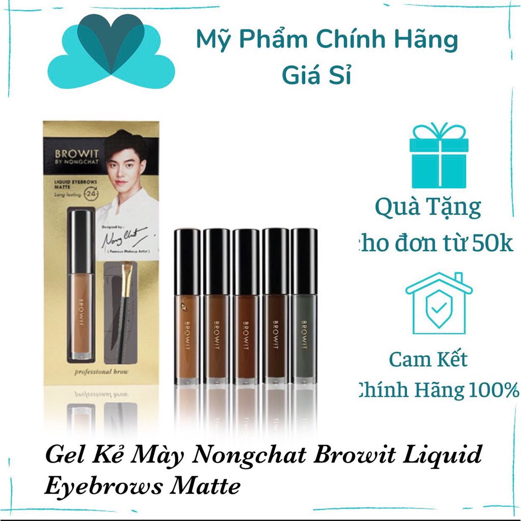 Gel Kẻ mày NongChat Browit Liquid Eyebrows Matte