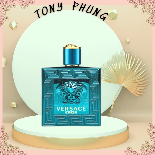 Nước Hoa Nam Versace Eros Man EDT 100ml - Hương thơm cuốn hút và gợi cảm của nam giới_TONY_PHUNG2999