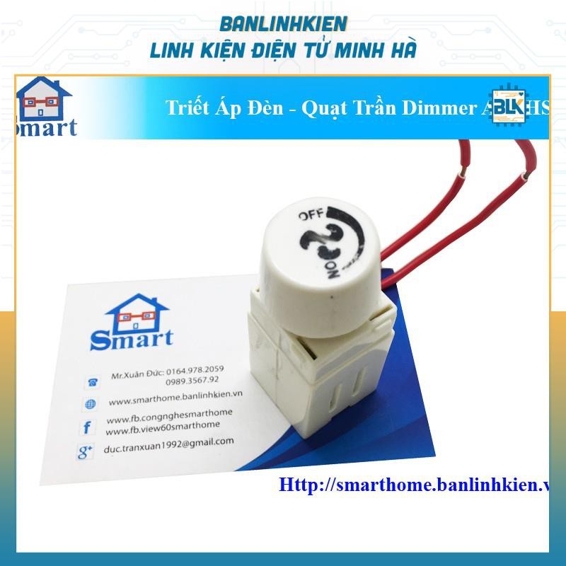 Hạt Dimmer Quạt Trần 220V 1000W