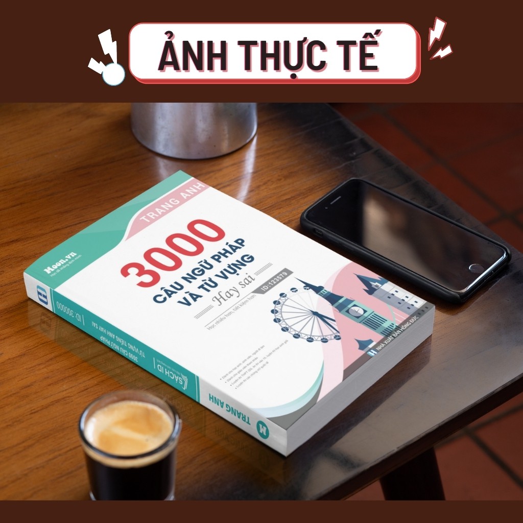 Sách cô Trang Anh 3000 câu ngữ pháp và từ vựng hay sai