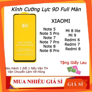 Kính cường lực 9d xiaomi note 5 pro note 7 pro note 8 pro mi 8 lite mi 9 redmi 6 7 7a 8 8a note 6 pro note 4x k20 pro