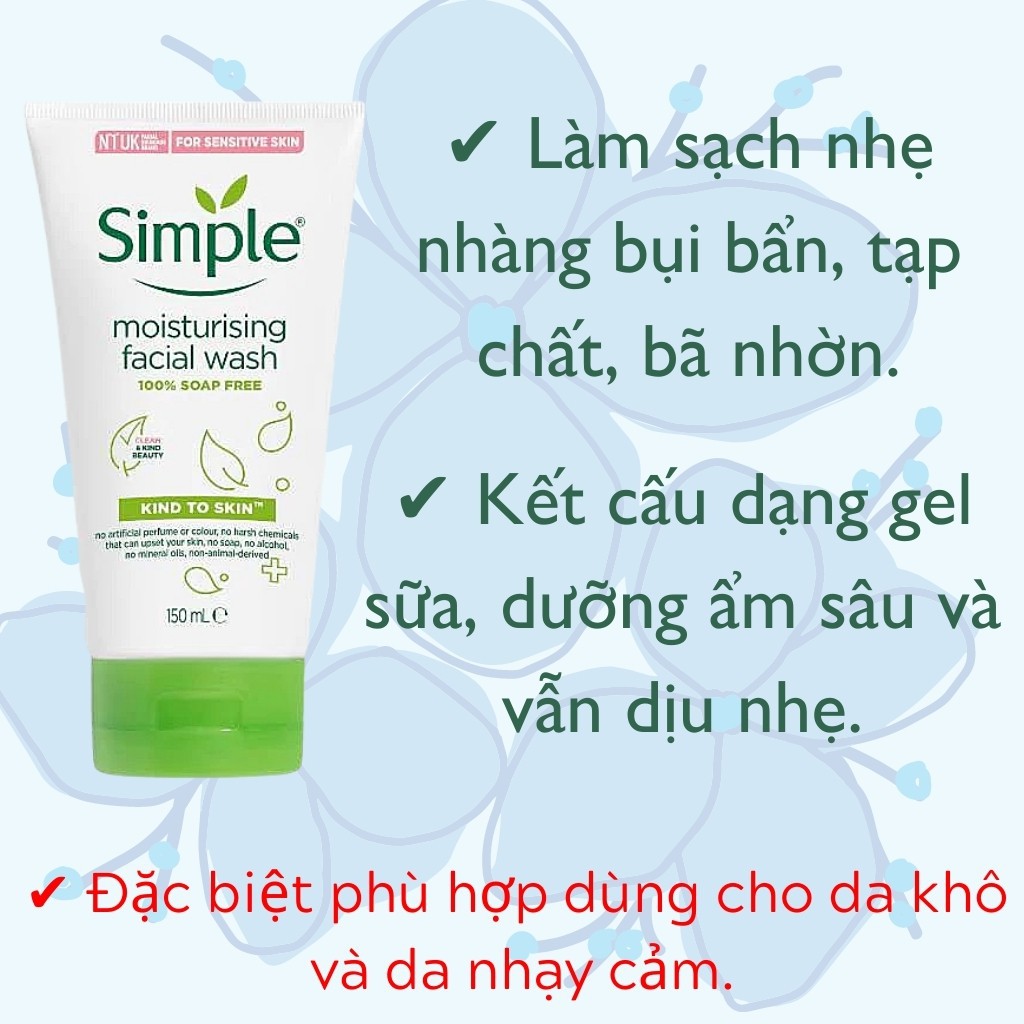 Sữa Rửa Mặt SIMPLE Dạng Gel Kind To Skin Facial Wash Làm Sạch Da, Dưỡng Ẩm và Kiềm Dầu 150ml