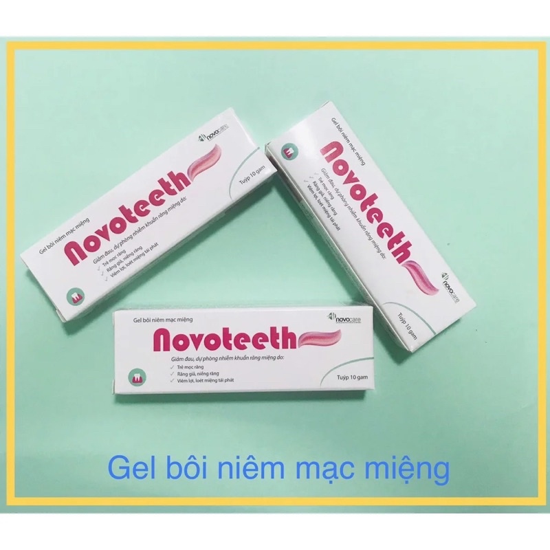 ✅[Chính hãng] NOVOTEETH gel bôi giúp giảm đau, dự phòng nhiễm khuẩn răng miệng an toàn cho trẻ từ 5 tháng tuổi