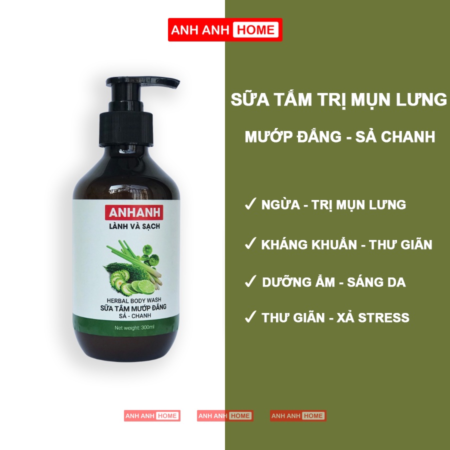 Sữa tắm mướp đắng sả chanh AnhAnhHome - Sạch mụn lưng, kháng khuẩn, dưỡng ẩm, sáng da, thư giãn