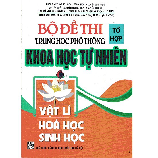 Sách Bộ Đề Thi Trung Học Phổ Thông Tổ Hợp Khoa Học Tự Nhiên