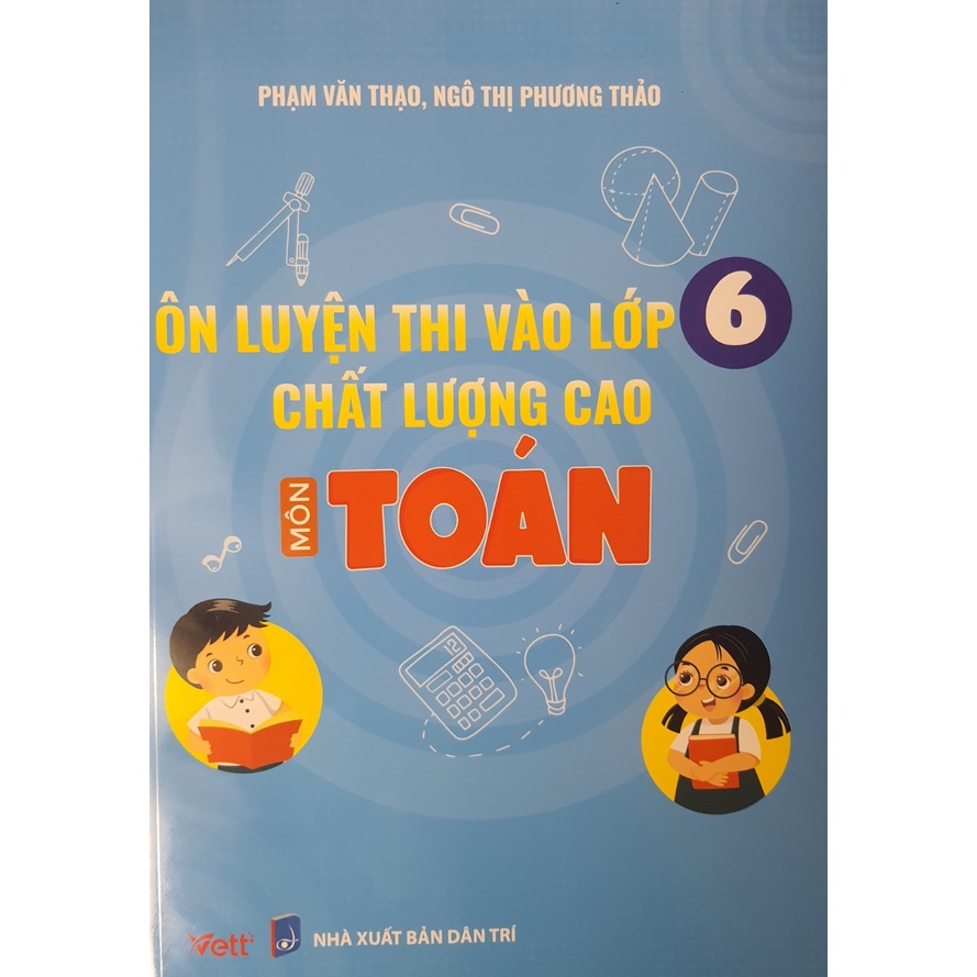Sách - Ôn luyện thi vào lớp 6 chất lượng cao môn Toán