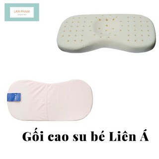 Gối cao su em bé Liên Á chống ngạt thở, chống mỏi vai,cổ ,êm ái an toàn cho bé sơ sinh và trẻ nhỏ