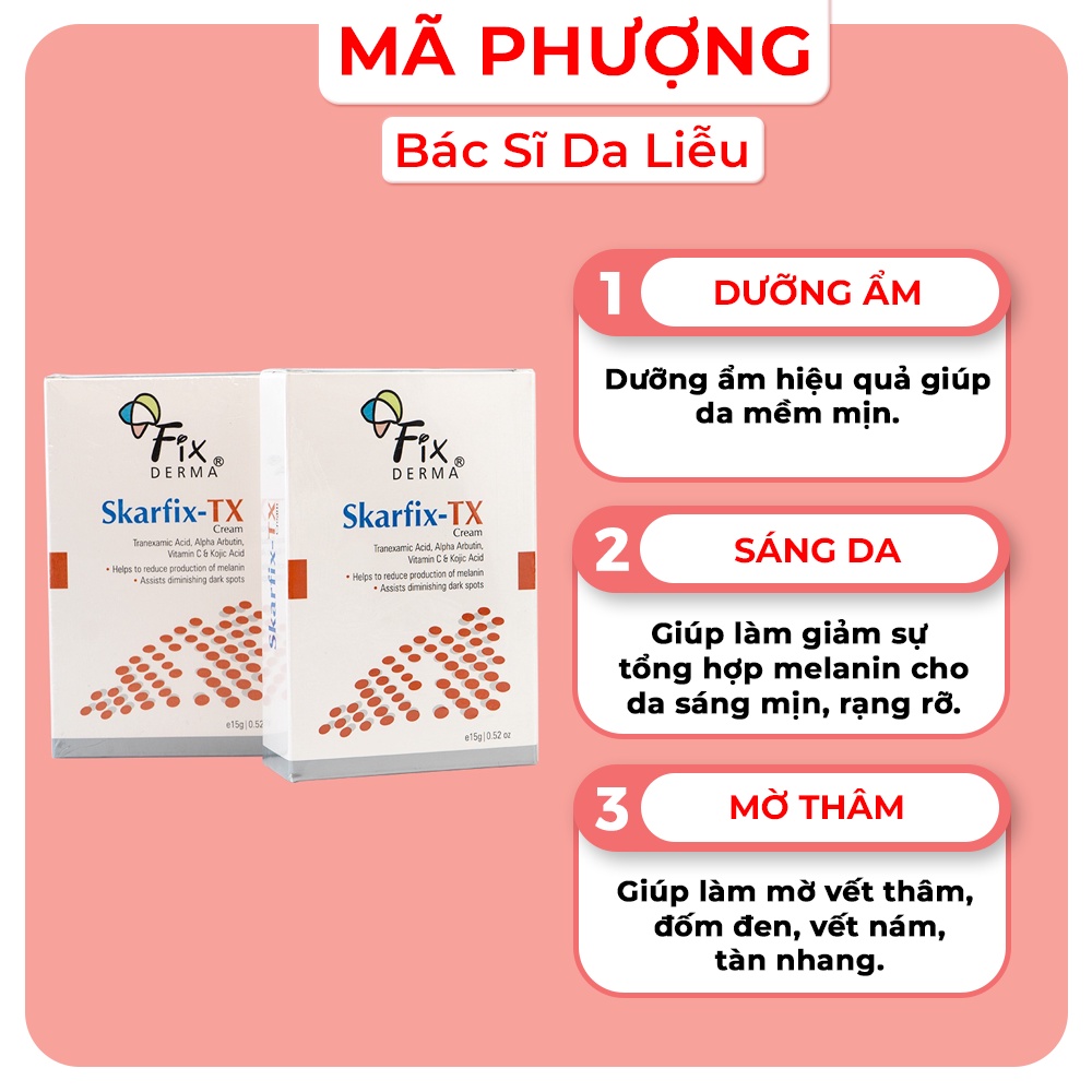 Fixderma Skarfix mờ thâm nám, tàn nhang - Fixderma Skarfix-TX Cream 15g- Hàng Chính Hãng - Dược Mỹ Phẩm Bác Sĩ Mã Phượng