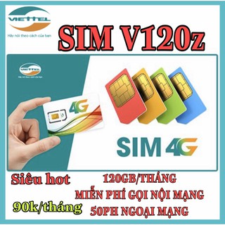 Sim V90,Sim V120Z 120gb DATA mỗi tháng, miễn phí nghe gọi nội mạng và ngoại mạng