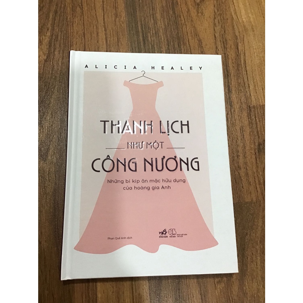 Sách Nhã Nam - Thanh Lịch Như Một Công Nương