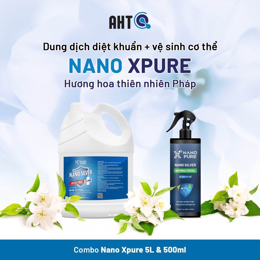 Nano Bạc Diệt Khuẩn (Silver) Nano Xpure Antibacterial 35ppm - hương nước hoa - khử mùi kháng khuẩn 5L&500ML