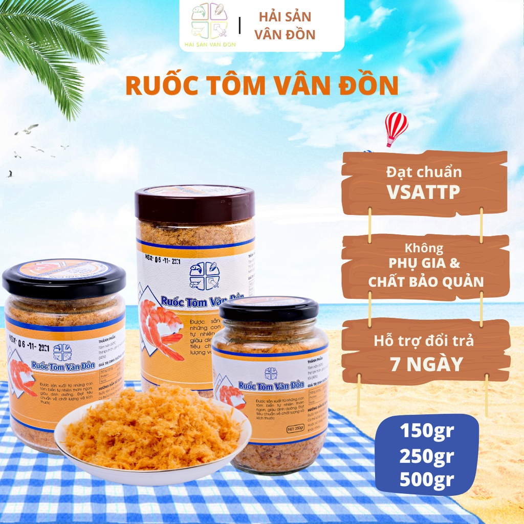 Ruốc Tôm Vân Đồn Tự Nhiên ĐẬM ĐÀ HƯƠNG VỊ BIỂN Thơm Ngon Giàu Dinh Dưỡng Không Phụ Gia Chất Bảo Quản 150g/250g/500g