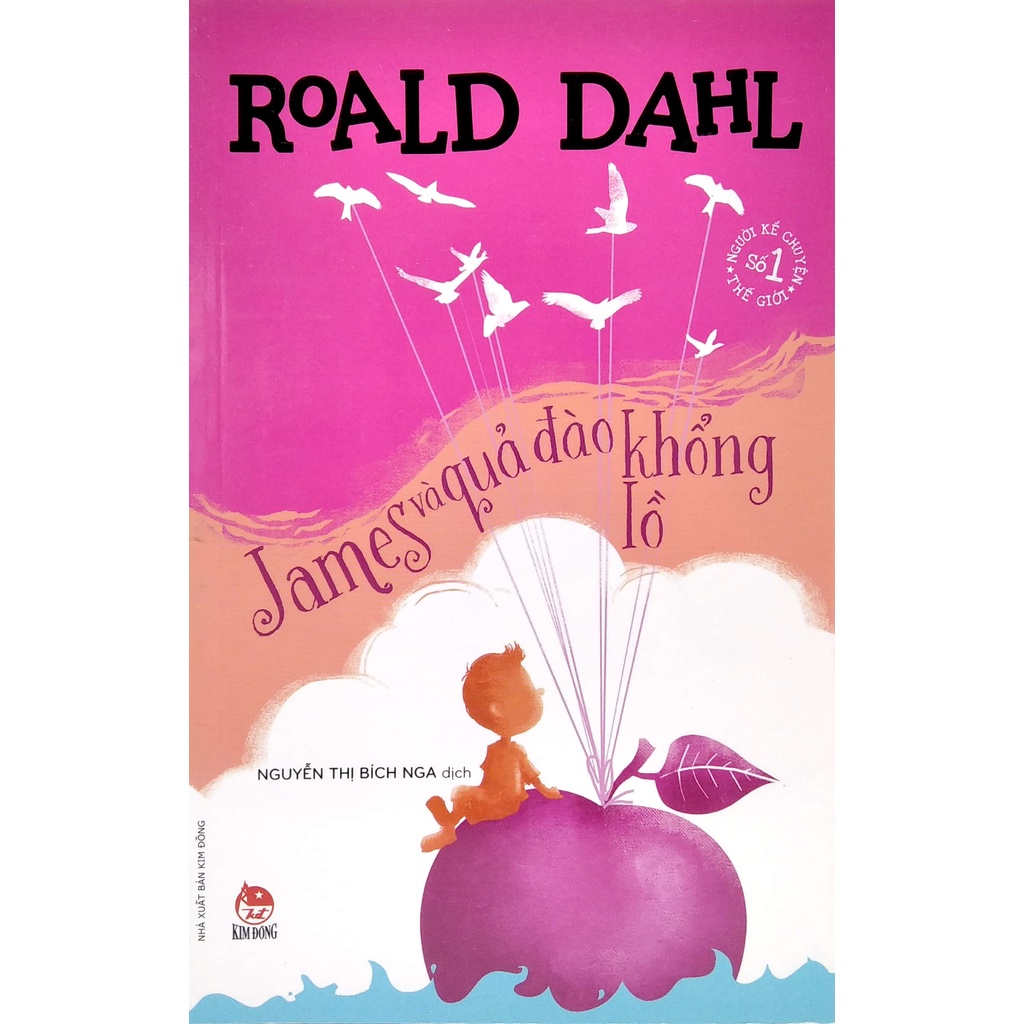 Truyện - James và quả đào khổng lồ - Tác giả Roald Dahl