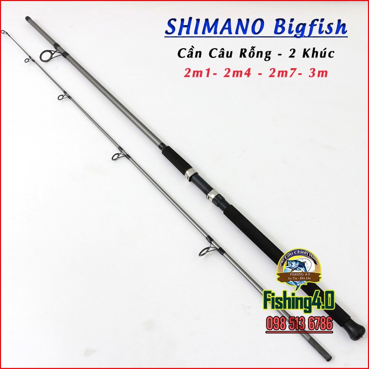 Cần Câu cá shimano BigFish Siêu Tải Cá đủ size