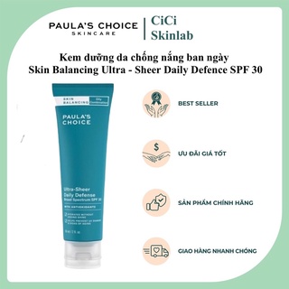[Hàng chính hãng] Kem dưỡng da chống nắng ban ngày Paula's Choice Skin Balancing Ultra - Sheer Daily Defence SPF 30