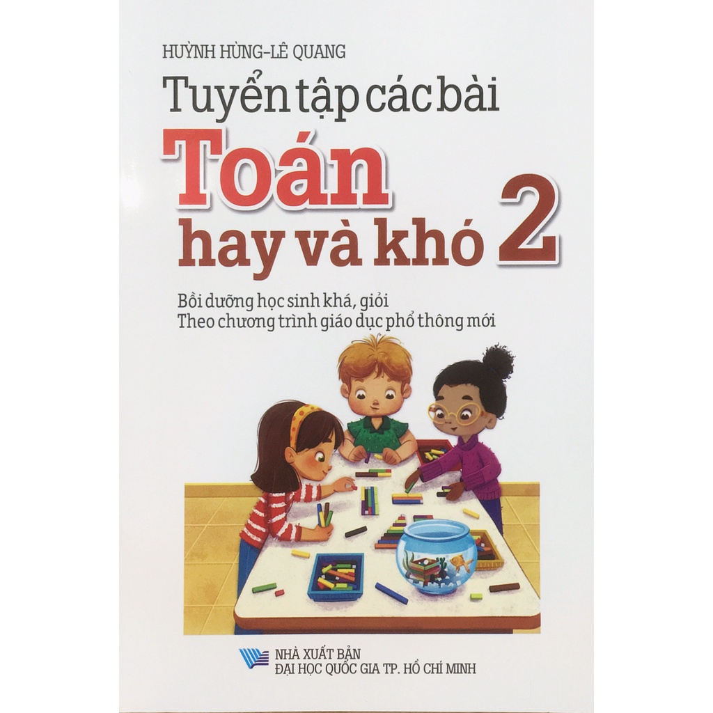 Sách Tuyển tập các bài Toán hay và khó lớp 2 Minh trí Ndbooks