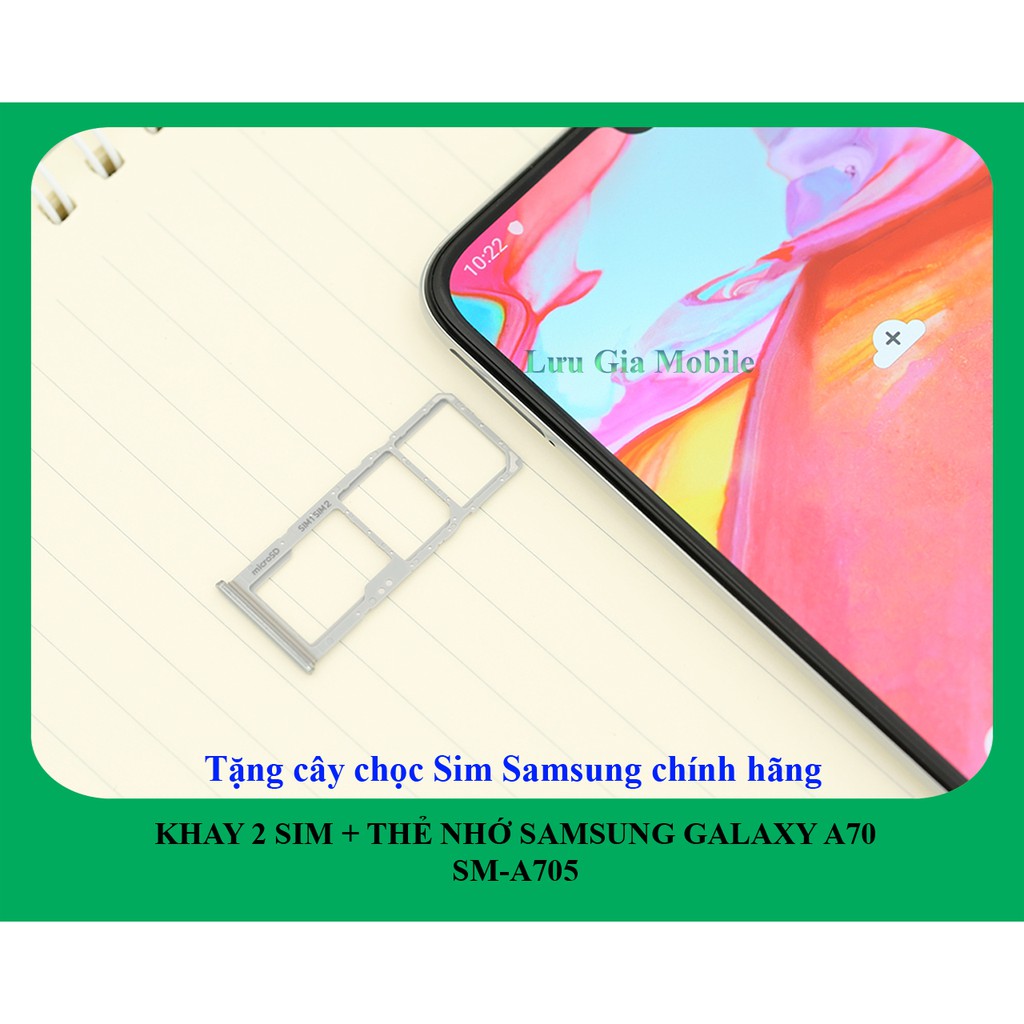 Khay sim Samsung Galaxy A70 chính hãng A705 + Tặng cây Chọc sim chính hãng