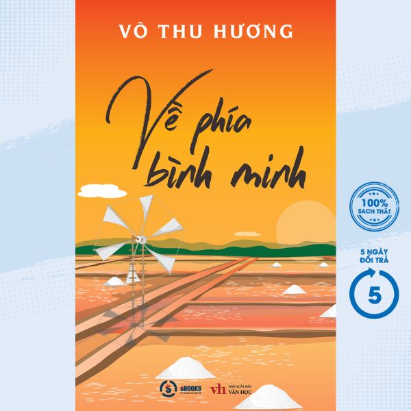 Sách - Về Phía Bình Minh - SB