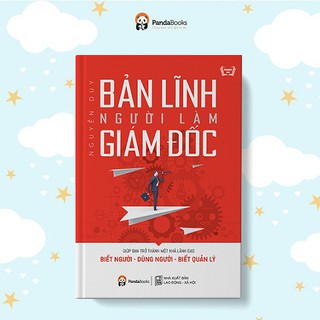 Sách PANDABOOKS Bản Lĩnh Người Làm Giám Đốc