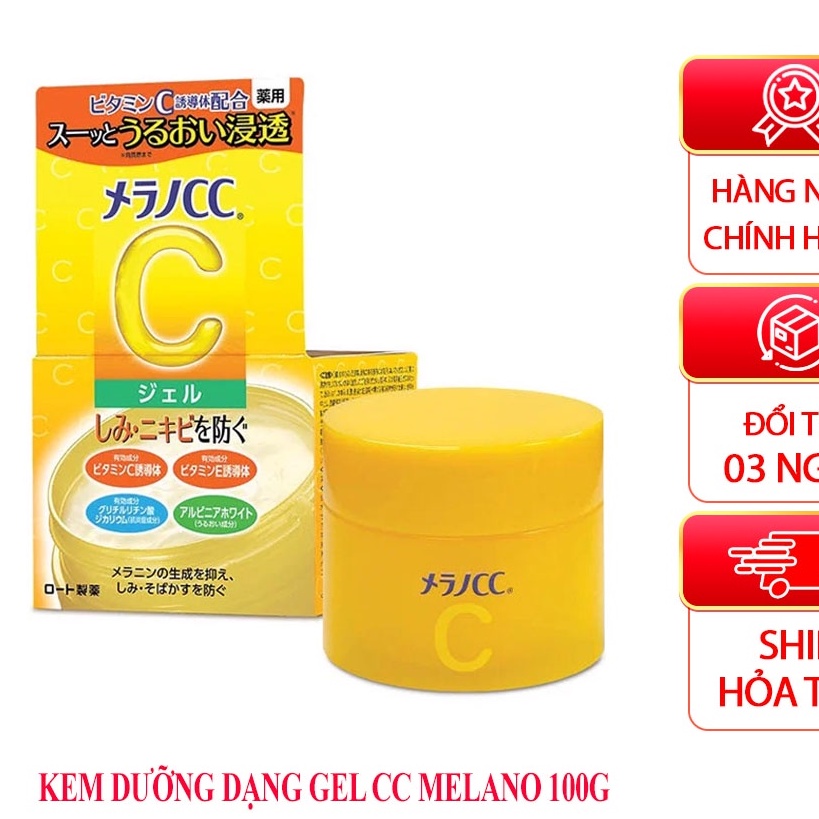 Kem dưỡng trắng da CC Melano Brightening Gel ngừa thâm chính hãng Nhật Bản mẫu mới nhất