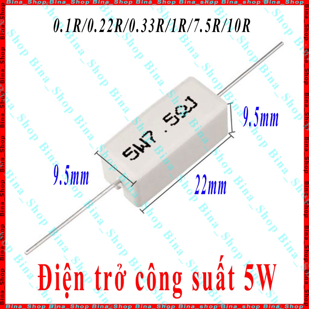 Điện trở công suất 5W 5% 0.1R 0.22R 0.33R 1R 7.5R 10R