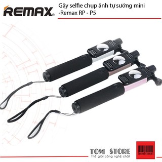 Gậy selfie chụp ảnh tự sướng mini -Remax RP - P5
