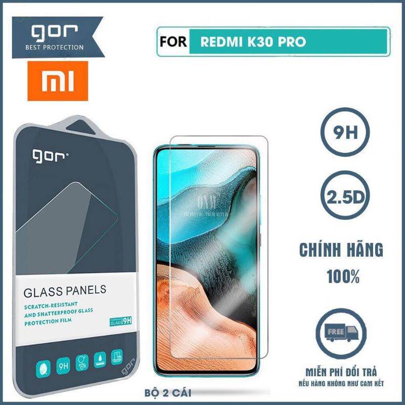Bộ 2 kính cường lực Gor 9H Xiaomi Redmi K30/ K30 5G/ K30 Pro/ K30 Ultra/k20 pro/k40 pro/redmi note 10