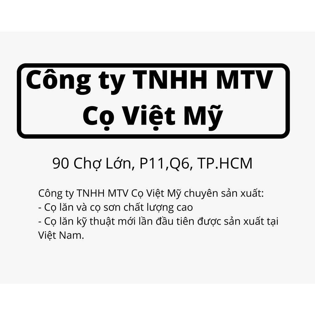 Rô lô - Cọ lăn chỉ Việt Mỹ 3 - 6 - 10 (cm)