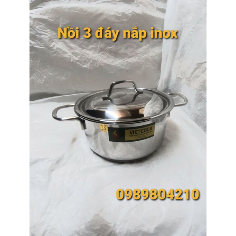 Nồi inox đun bếp từ size 20,nồi 1 đáy 3 đáy nắp kính nắp inox,Nồi inox bếp từ size 20 Vietcook.CAM KẾT CHÍNH HÃNG