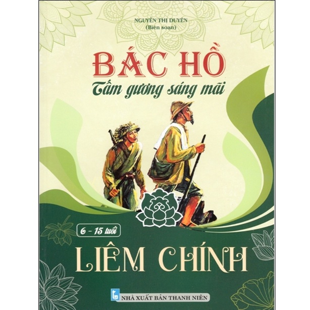 Sách - Bác hồ tấm gương sáng mãi (6-15 tuổi ) - Liêm chính