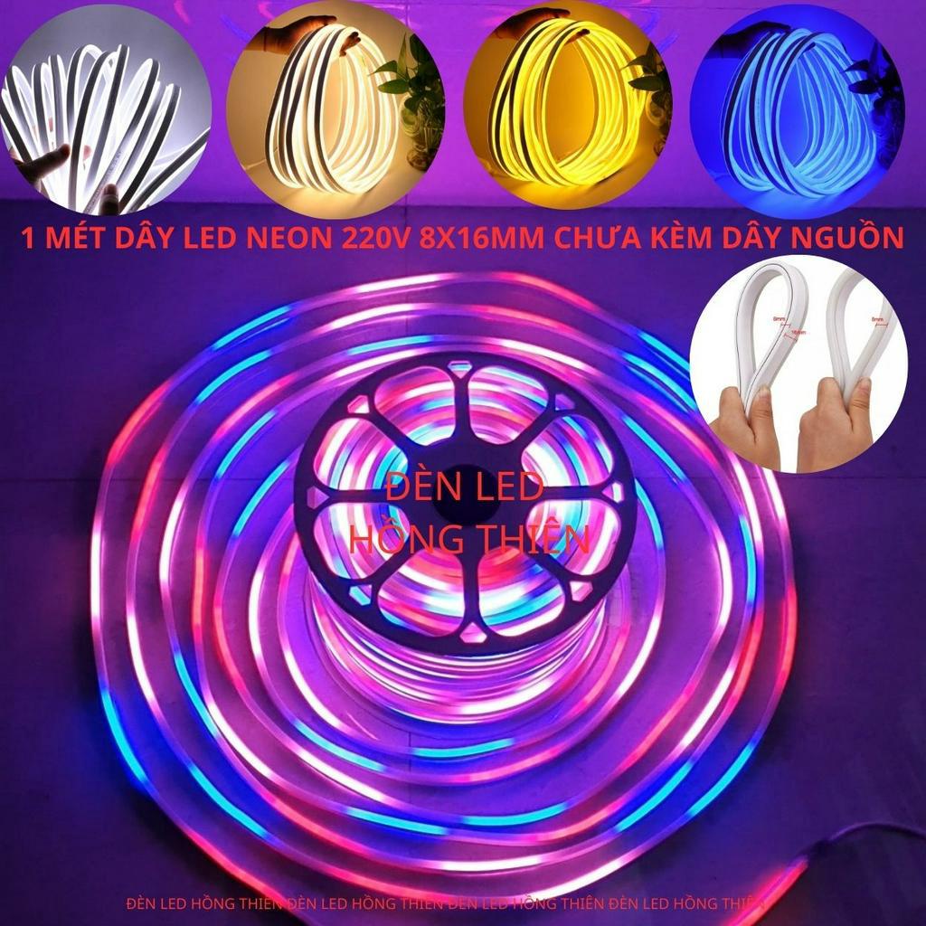 1 MÉT DÂY ĐÈN LED NEON 220V  8X16MM TRANG TRÍ  UỐN CHỮ QUẢNG CÁO