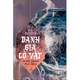 Sách - Combo: Danh Gia Cổ Vật (4 cuốn)