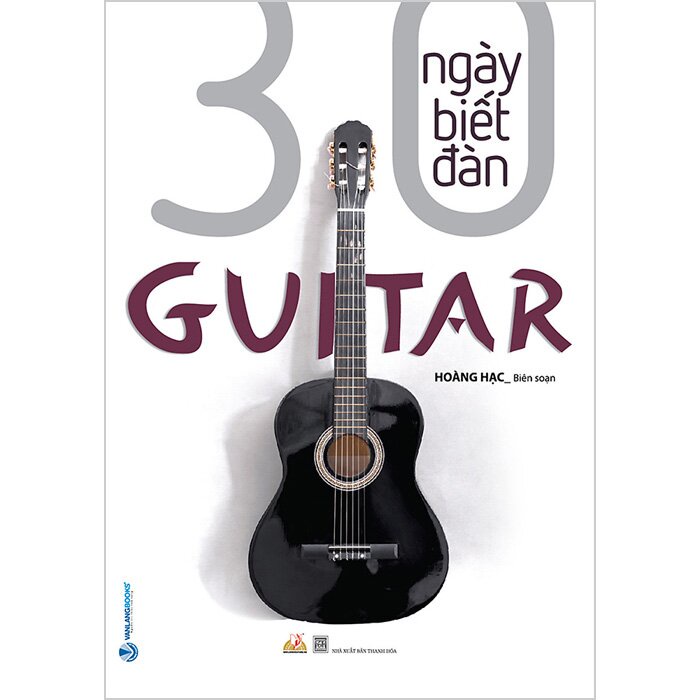 Sách - 30 Ngày Biết Đàn Guitar