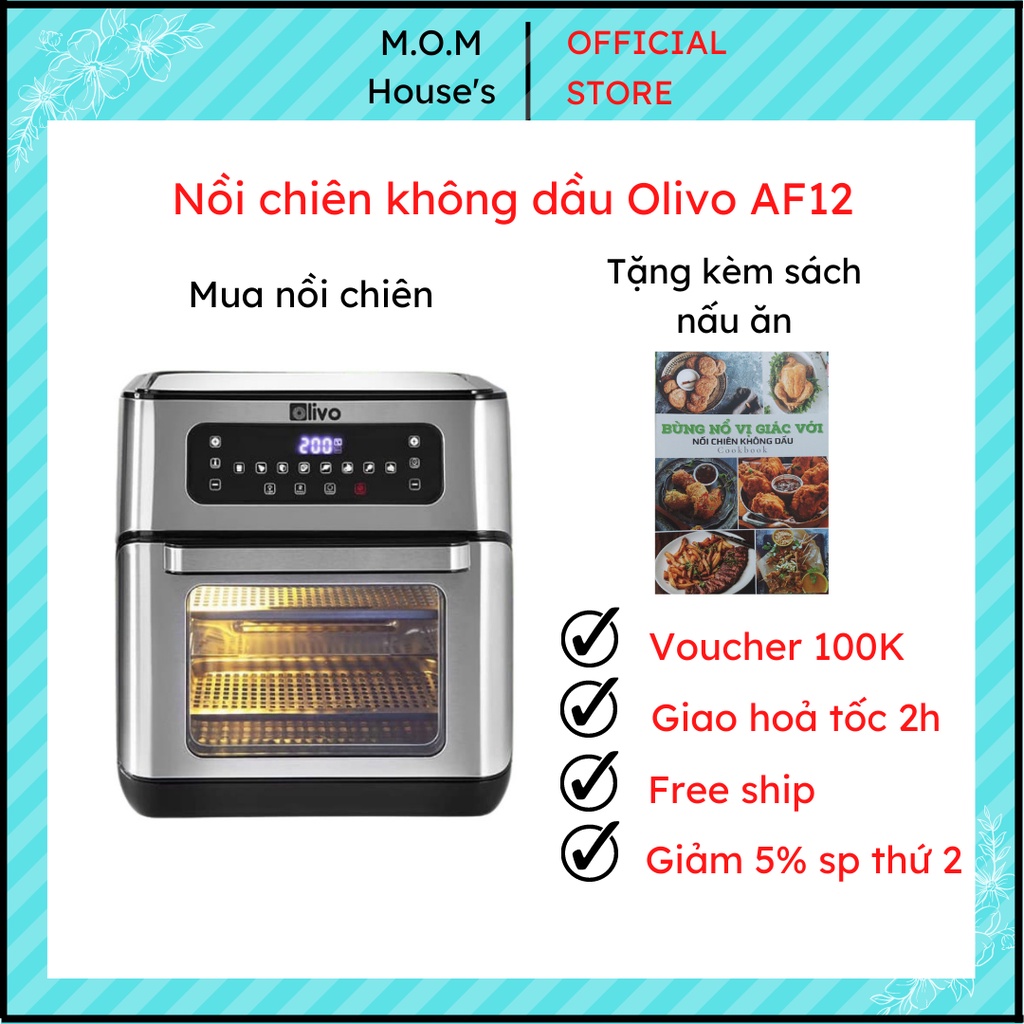 Nồi chiên không dầu OLIVO AF12_M.O.M House's_Công suất 1800W_12L_Gà quay 2kg_Quà tặng 419k