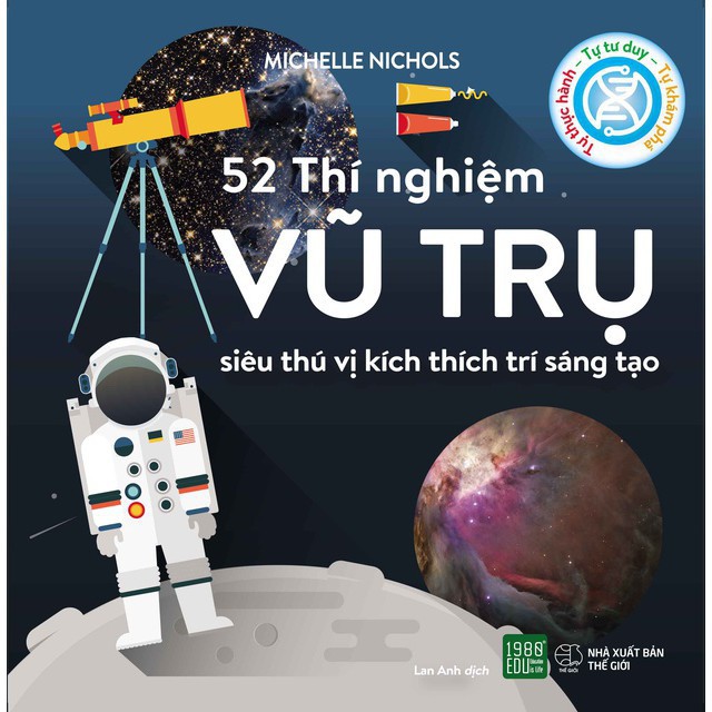 Sách - 52 Thí Nghiệm Vũ Trụ Siêu Thú Vị Kích Thích Trí Sáng Tạo