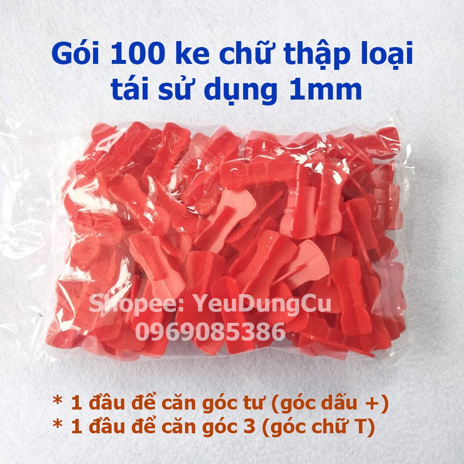 Gói 100 ke dấu cộng + chữ thập ốp lát gạch tái sử dụng loại 1mm , 1,5mm