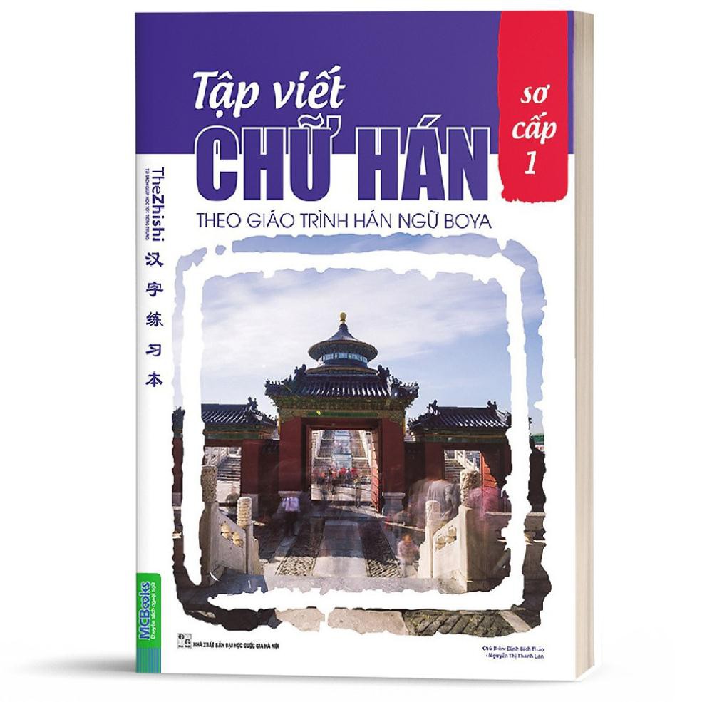 Sách - Tập Viết Chữ Hán Theo Giáo Trình Hán Ngữ Boya Sơ Cấp 1 (Bản mới )