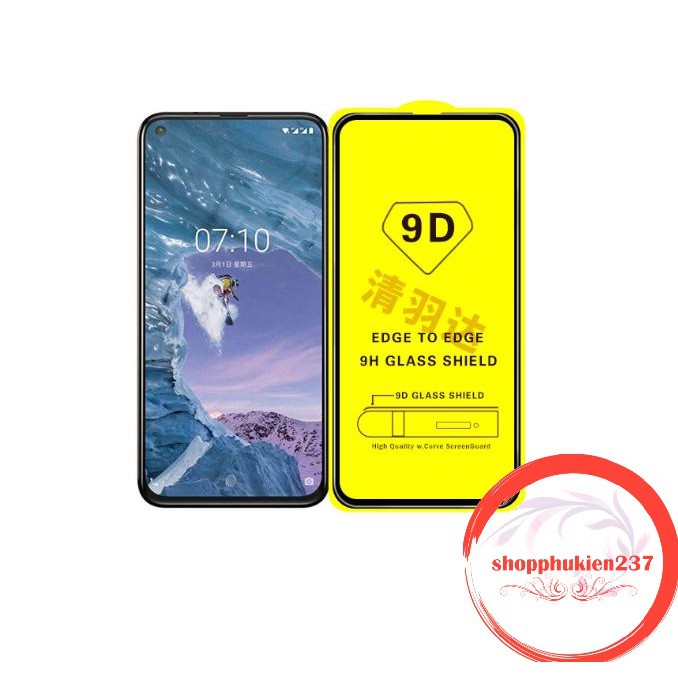 [Freeship toàn quốc từ 50k] Kính Cường Lực 9D Nokia X71 , Nokia 8.1 Plus Kính Full Màn 9D Cao Cấp