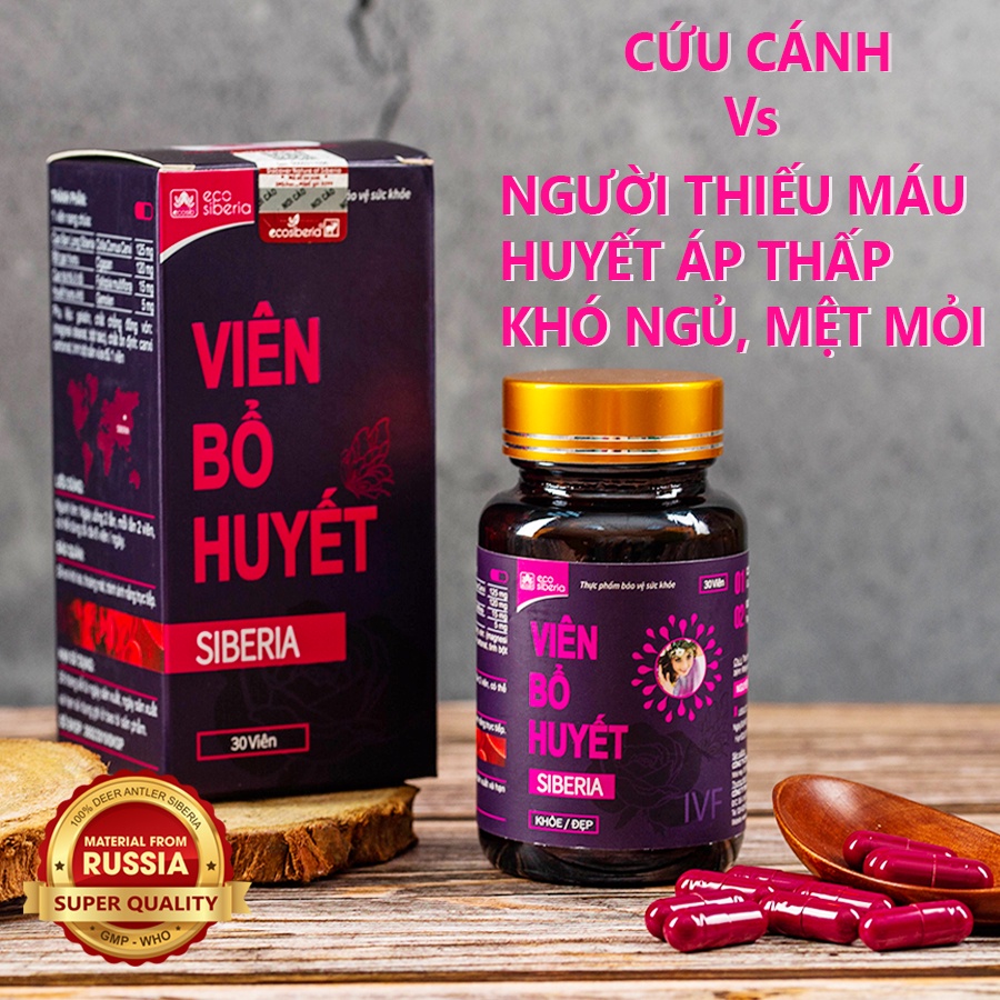 VIÊN BỔ HUYẾT SIBERIA - Giúp bổ huyết, An thai, Tăng và ôn định nội tiết nữ, Chống lão hóa